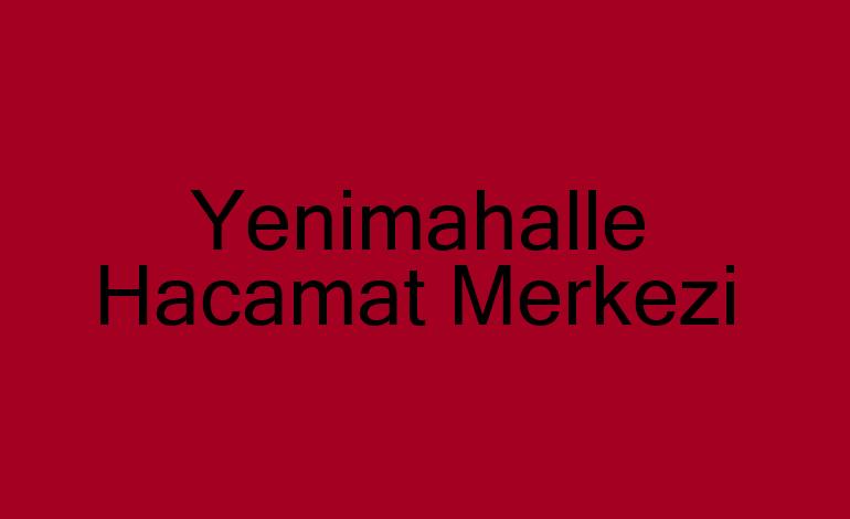 Yenimahalle Hacamat Merkezi